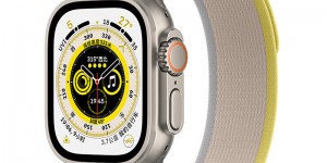 发现AppleApple Watch Ultra智能手表优劣解析？用了两个月心得分享？